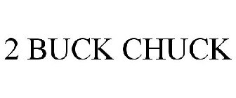 2 BUCK CHUCK