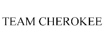 TEAM CHEROKEE