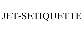JET-SETIQUETTE