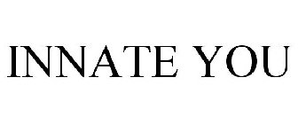 INNATE YOU