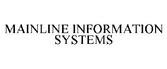 MAINLINE INFORMATION SYSTEMS