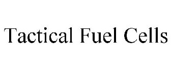 TACTICAL FUEL CELLS