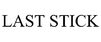 LAST STICK