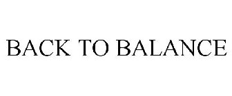 BACK TO BALANCE