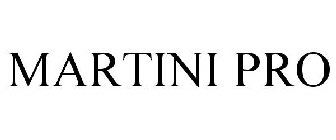 MARTINI PRO