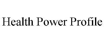 HEALTH POWER PROFILE