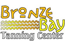 BRONZE BAY TANNING CENTER