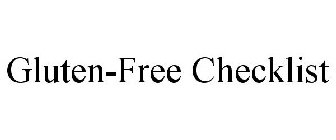GLUTEN-FREE CHECKLIST