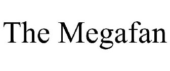 THE MEGAFAN