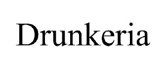 DRUNKERIA