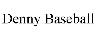 DENNY BASEBALL