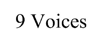 9 VOICES