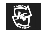 K KARMA RETURNS