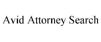 AVID ATTORNEY SEARCH