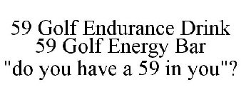 59 GOLF ENDURANCE DRINK 59 GOLF ENERGY BAR 