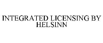 INTEGRATED LICENSING BY HELSINN