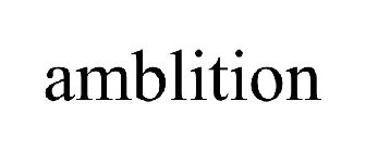 AMBLITION