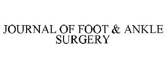 JOURNAL OF FOOT & ANKLE SURGERY