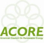 ACORE AMERICAN COUNCIL ON RENEWABLE ENERGY