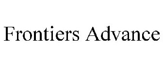 FRONTIERS ADVANCE
