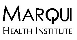 MARQUI HEALTH INSTITUTE