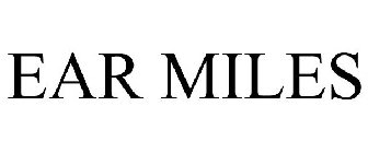 EAR MILES