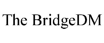 THE BRIDGEDM