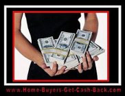 WWW.HOME-BUYERS-GET-CASH-BACK.COM