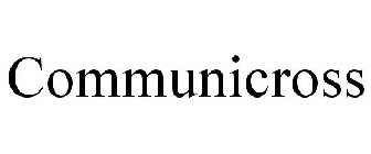 COMMUNICROSS