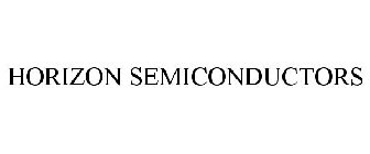 HORIZON SEMICONDUCTORS