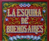 LA ESQUINA DE BUENOS AIRES