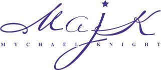 MAJK MYCHAEL KNIGHT