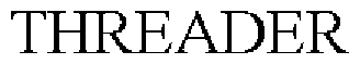 THREADER