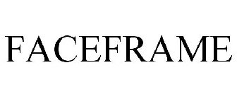 FACEFRAME