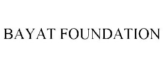 BAYAT FOUNDATION