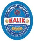 KALIK PREMIUM QUALITY BEER OF THE BAHAMAS