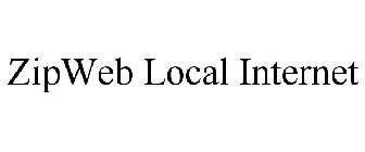 ZIPWEB LOCAL INTERNET