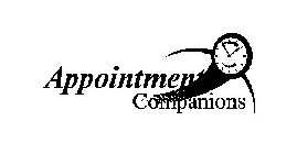 APPOINTMENT COMPANIONS