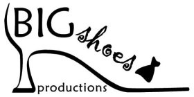 BIG SHOES PRODUCTIONS