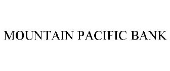 MOUNTAIN PACIFIC BANK