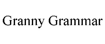 GRANNY GRAMMAR