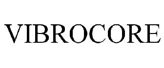 VIBROCORE