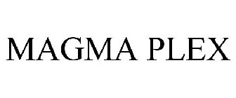 MAGMA PLEX