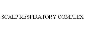 SCALP RESPIRATORY COMPLEX
