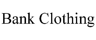 BANK CLOTHING