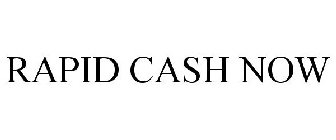 RAPID CASH NOW