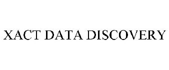 XACT DATA DISCOVERY