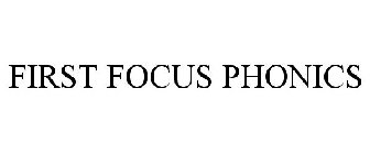 FIRST FOCUS PHONICS