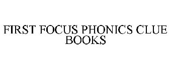 FIRST FOCUS PHONICS CLUE BOOKS