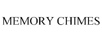 MEMORY CHIMES